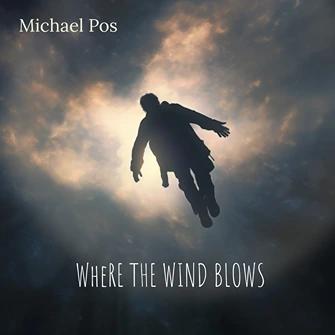 Michael Pos EP Where the Wind Blows