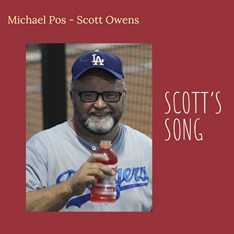 Scott's Song by Scott Owens and Michael Pos